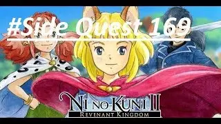 Ni No Kuni II Revenant Kingdom #Side Quest 169