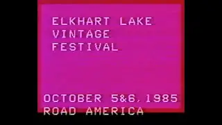 1985 Elkhart Lake Vintage Festival Races at Road America