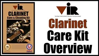 Clarinet Cleaning Kit: Properly Caring For Your Instrument