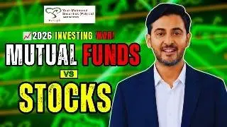 Mutual Funds vs Stocks | Where Should You Invest Your Money in 2026?