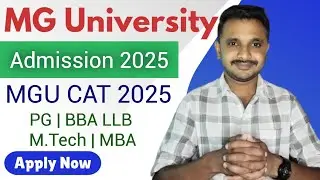 MG University Admission 2025 | MG University CAT 2025 | MGU CAT Notification 2025 | Apply Now