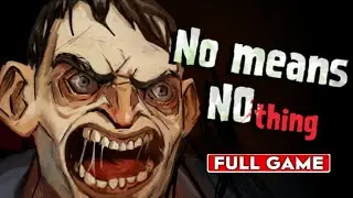 [Bober Bros] No Means Nothing Full Gameplay Pc