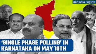 Karnataka Elections 2023: Voting to take place on 10th May, results on 13th May | Oneindia News