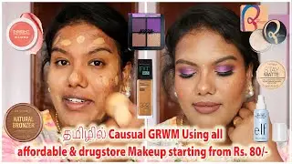 தமிழில் Casual GRWM using all the drugstore & affordable makeup products starting from Rs.80/-