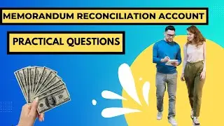 RECONCILIATION OF COST AND FINANCIAL ACCOUNTSII PRACTICAL QUESTIONS II