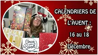 Calendriers de l'avent : 16 au 18 Décembre