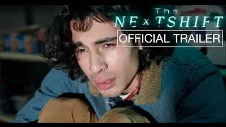 The NextShift | OFFICIAL TRAILER 4K