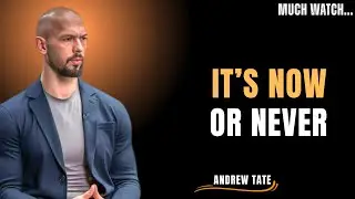 STOP WASTING TIME You&rsquo;re Not Rich Yet - Andrew Tate Motivation Speech