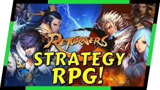 Returners - 'UNIQUE' STRATEGY RPG BY NEXON | MGQ Ep. 99