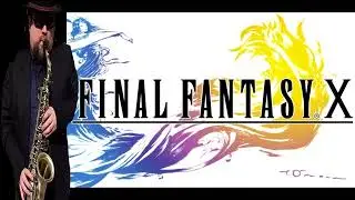 Final fantasy X battle theme Sax cover