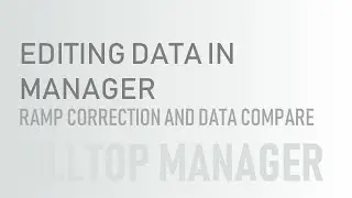 Editing Data in Manager III &ndash; Ramp Correction and Data Comparison
