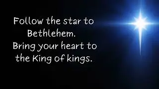 Follow the Star