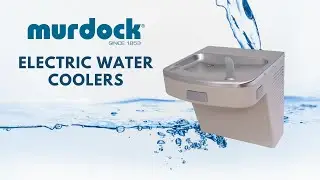 Murdock&reg; Electric Water Coolers Overview - Superior Product with Maintenance Advantage