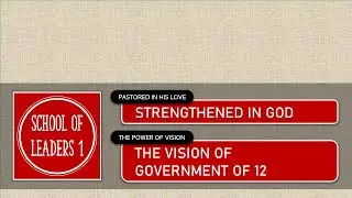 School of Leaders 1: Lesson 4