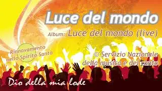 RnS - Luce del mondo (Live)