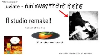 luviate - run away from here (FL Studio Remake)