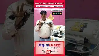 How To Repair Water Purifier Filter I SMPS / Power Supply | Water Purifier Service #shorts