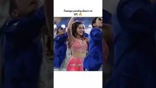 Ananya panday killer moves at IPL🔥#ananyapandey #ipl2025 #dance.
