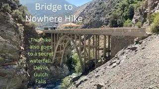 Devils Gulch Waterfall and the Bridge to Nowhere