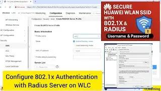 Huawei WLAN 802.1X Authentication with RADIUS | Username & Password Authentication on WLC