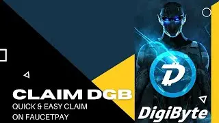Digibyte Faucet - Daily 12 Claims - Claim upto 1-10 DGB Daily - Tamil Crypto Earn.