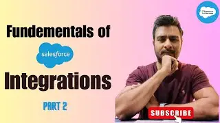 Fundamentals of Integration || Salesforce Developer interview preparation || Part 2 #salesforce