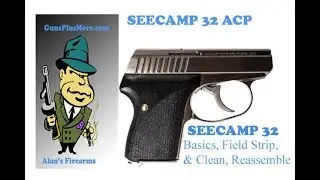 Seecamp 32 ACP Review, fild strip, clean and reasemble