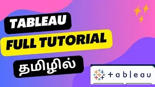 Tableau Tutorial For Beginners In Tamil |  Tableau full tutorial in tamil