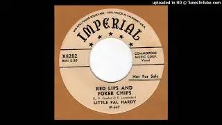 LITTLE PAL HARDY - Red Lips And Poker Chips IMPERIAL X8282