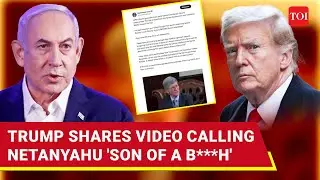 'F**k Bibi': Trump Posts Video Abusing Netanyahu; U.S., Israel Ties In Trouble?