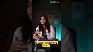 Is Laser Hair Removal Safe for Facial Hair? | Safe & Effective Laser Treatment! | Clear Skin