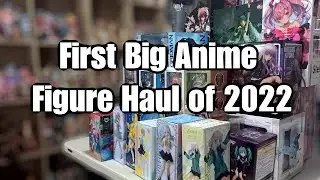 First Anime Figure Haul of 2022