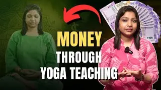 Yoga Teacher INCOME Guide || हिंदी में