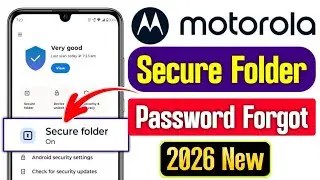 Motorola secure folder password reset | Motorola secure folder password forgot | moto secure folder