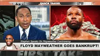 Stephen A Smith EXPOSES Floyd Mayweather For Going BANKRUPT After $402 Million SCAM
