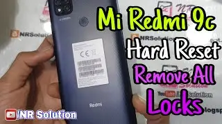 Mi Redmi 9c Hard Reset Remove All User Locks Pattern Password