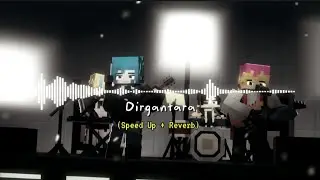 Amarynn, BeaconCream, MoenD, VeraDinita - Dirgantara (Speed Up + Reverb) - Bakwan: Fight Back