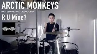 Arctic Monkeys - R U Mine? Drum cover | Han Seungchan