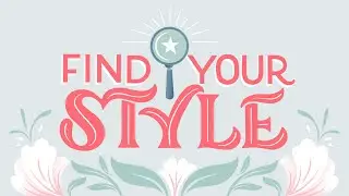 Class Trailer: Find Your Style