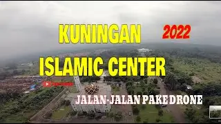 Explore Kuningan: Kondisi Kuningan Islamic Center (KIC) Terkini Januari 2022