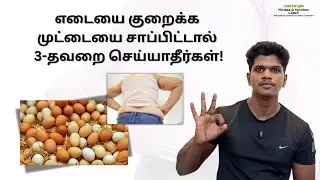 3-Top mistakes eating &ldquo;EGGS&rdquo; during WEIGHT LOSS