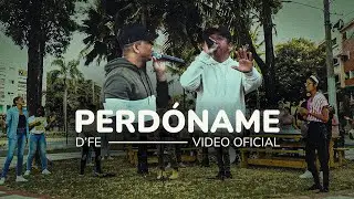 D'FE - Perd&oacute;name (Linaje) (Video Oficial)