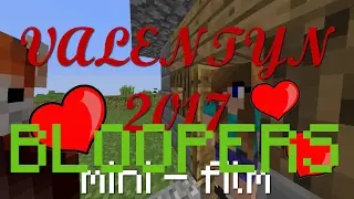 Valentýnský minifilm 2017 | BLOOPERS | davča