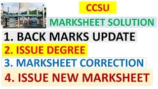 ccs university marksheet correction,graduation marksheet correction,how to issue degree in ccsu