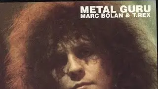 「Metal Guru」&minus; T.Rex