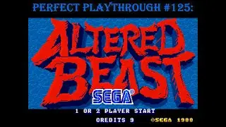 Perfect Playthrough #125:  Altered Beast Arcade