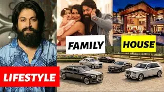 Yash Lifestyle 2021, Biography,Cars, House, Wife, School, Family, Cars, Awards & Net Worth
