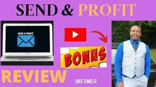 Send and Profit Review ⚠️WARNINIG ⚠️ DONT GET SEND AND PROFIT  REVIEW🌟WITHOUT MY 🎁CUSTOM + BONUSES🎁🎁