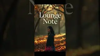 Last Night of Autumn (가을의 마지막 밤) 🍁 [Lounge Note]#음악플레이리스트 #힐링음악 #잔잔한음악#카페음악#새벽감성
