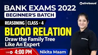 Blood Relation | Draw Family Tree Like and Expert | Bank Exams 2022 | Reasoning | Beginners Batch